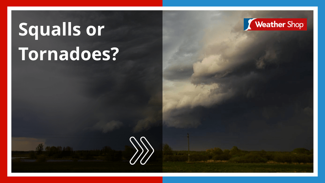 Squalls or Tornadoes? - dev-weathershop